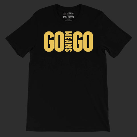 Go Means Go Tee (Yellow)