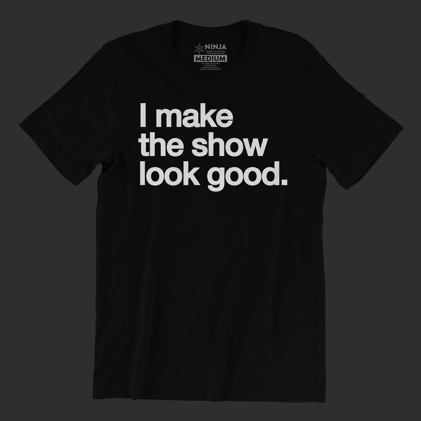 stageninjas - Make the Show Look Good Tee